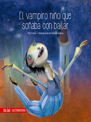 cover image of El vampiro niño que soñaba con bailar